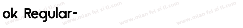ok Regular字体转换